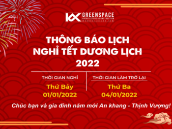 KHÔNG GIAN XANH THÔNG BÁO LỊCH NGHỈ TẾT DƯƠNG LỊCH 2022