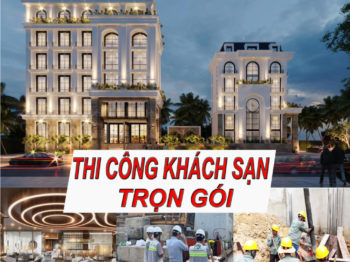 THI CÔNG KHÁCH SẠN TRỌN GÓI TẠI ĐÀ NẴNG, QUẢNG NAM
