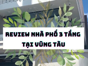 Đ’HOUSE – NHÀ PHỐ THÔNG TẦNG VŨNG TÀU